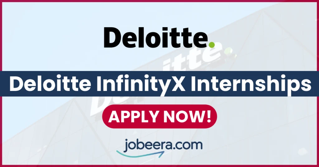 Deloitte InfinityX Internships