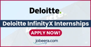 Deloitte InfinityX Internships